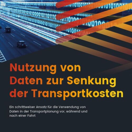 Nutzung von Daten zur Senkung der Transportkosten